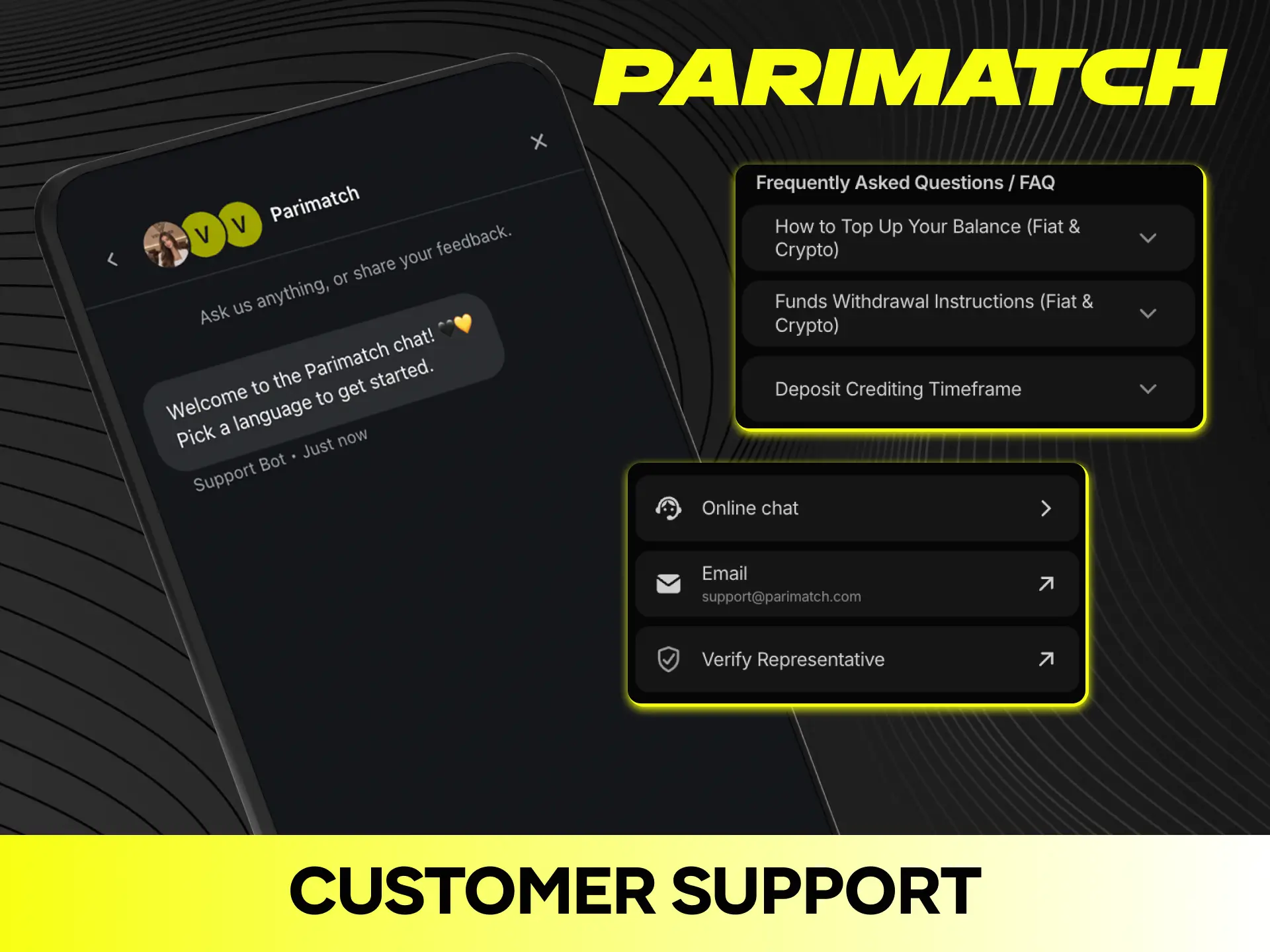 Contact customer support directly through the mobile Parimatch app for fast help.