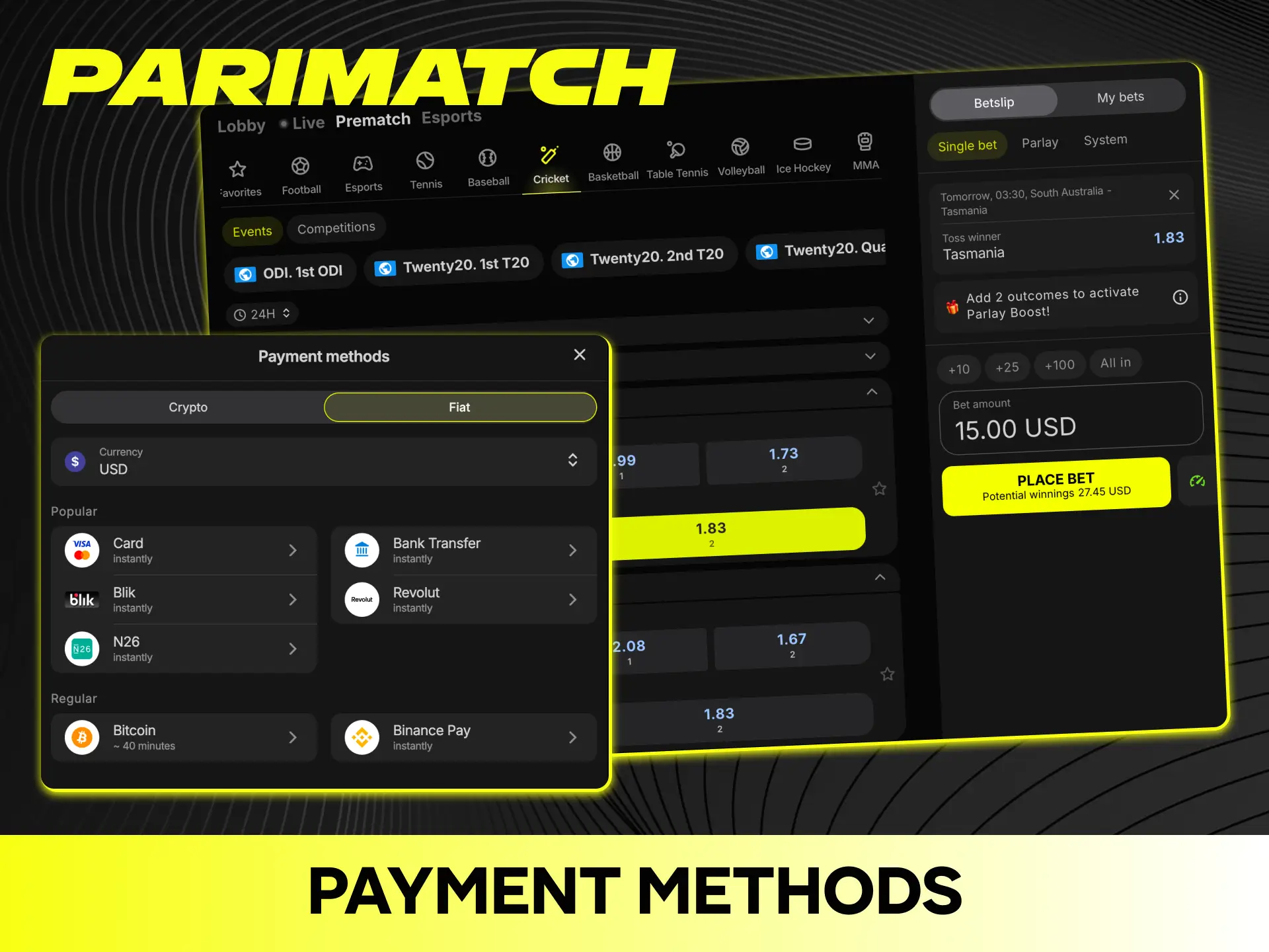 Choose convenient payment methods to fund your cricket wagers on Parimatch.