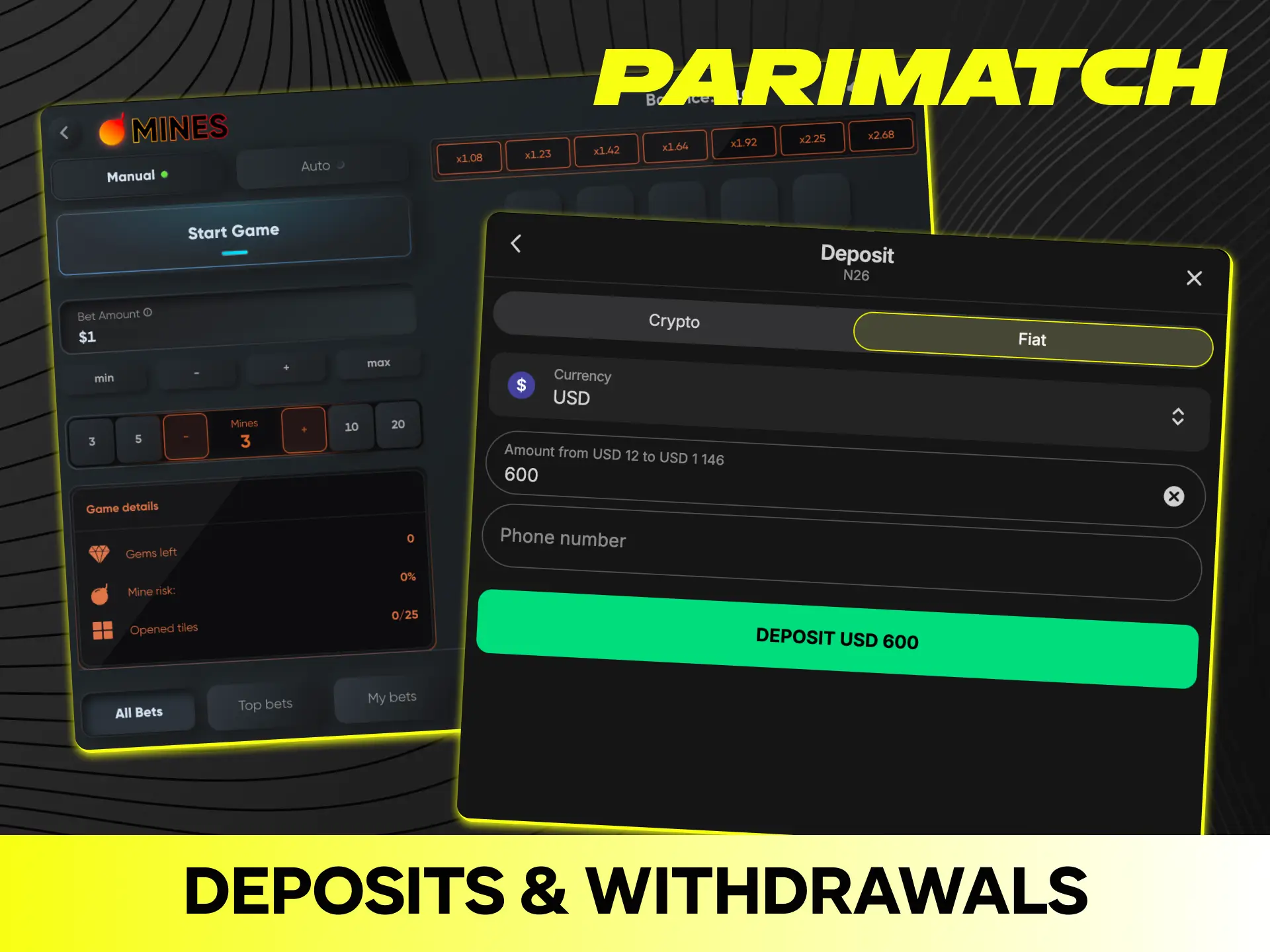 Make fast account deposits and rapid withdrawals for your Mines game on Parimatch.