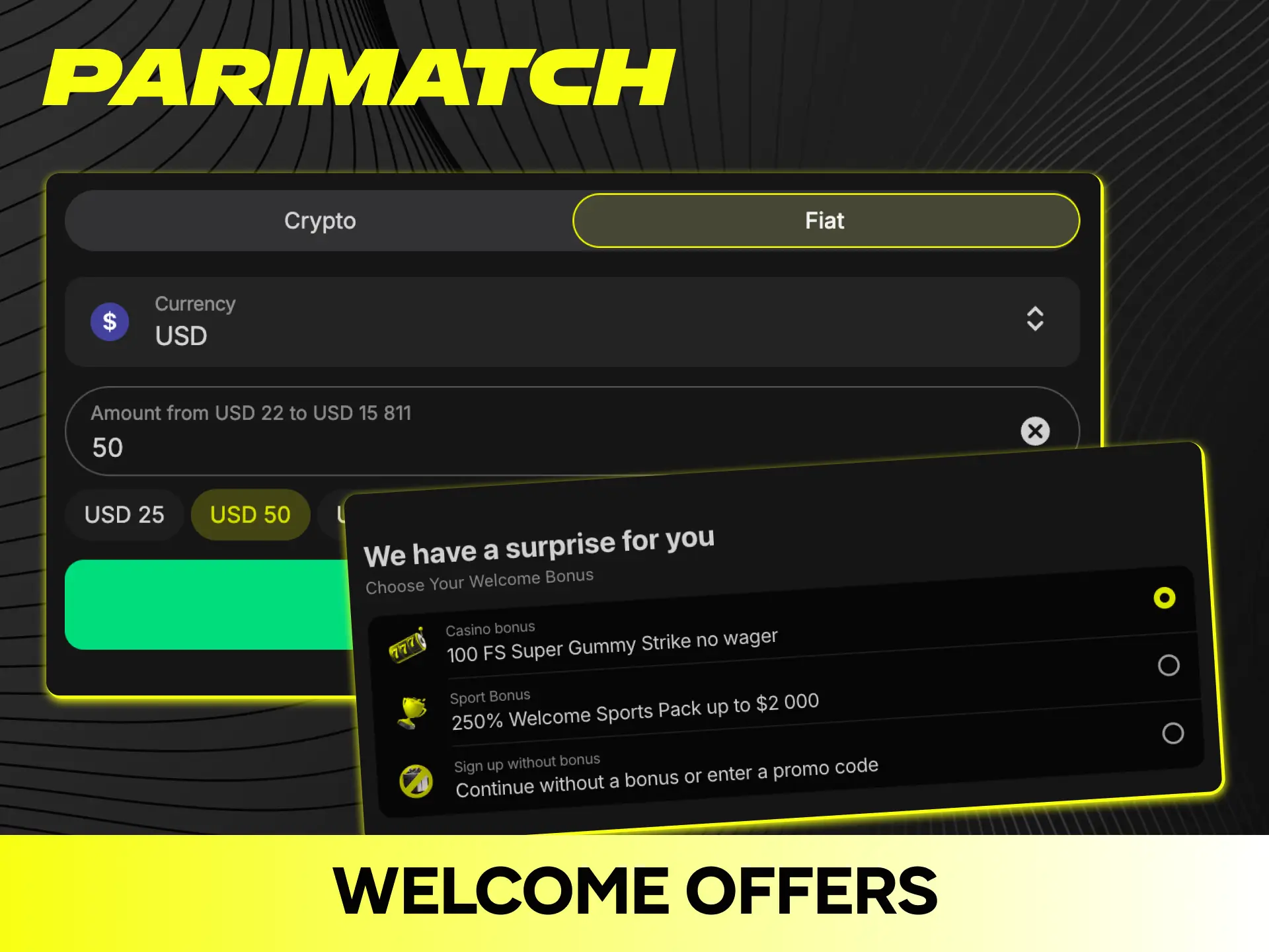Claim exclusive registration welcome bonuses immediately after creating your Parimatch account.