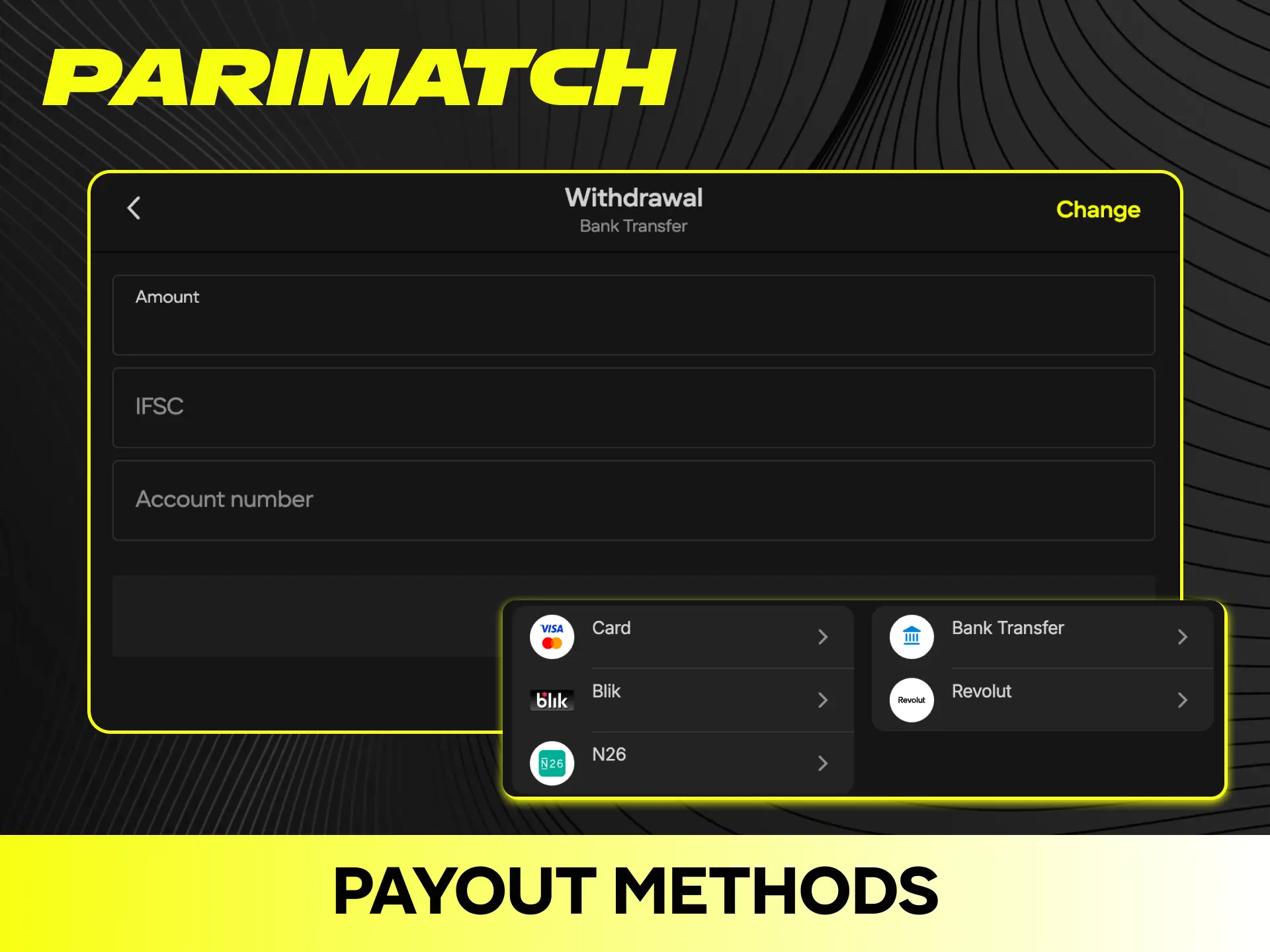 Explore all available payout methods to withdraw your funds quickly on Parimatch.